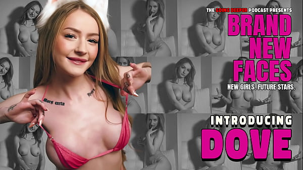 introducing Dove – Brand New Faces (bimbo, slut, content creator)