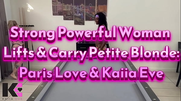 Strong Powerful Woman Lifts & Carry Petite Blonde – Paris Love & Kaiia Eve