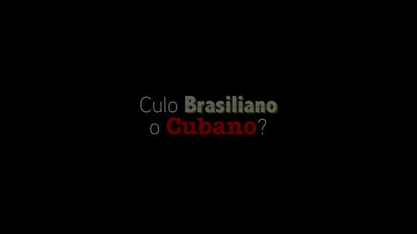 Brazilian or Cuban ass?