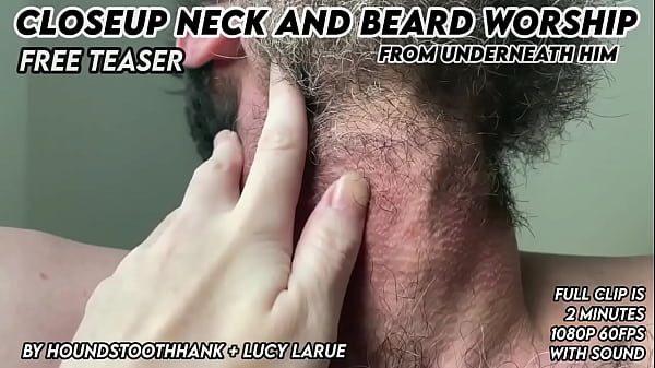 Closeup Neck and Beard Worship From Underneath Him