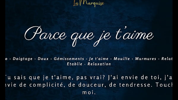 Parce que je t’aime – French audio solo female sensual